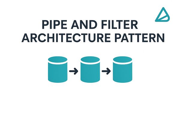 Pipe and Filter Architecture Pattern: Principles, Examples, and Use Cases